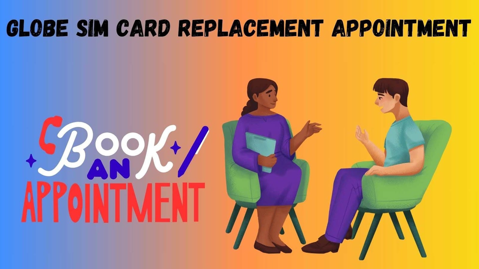 Globe SIM Card Replacement Appointment