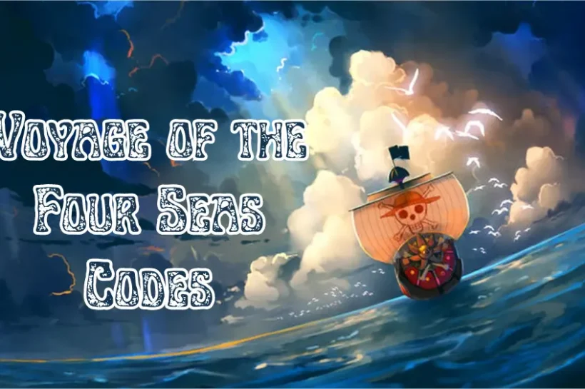 Voyage of the Four Seas Codes – Updated 2024 Featured image of Voyage of the Four Seas Codes