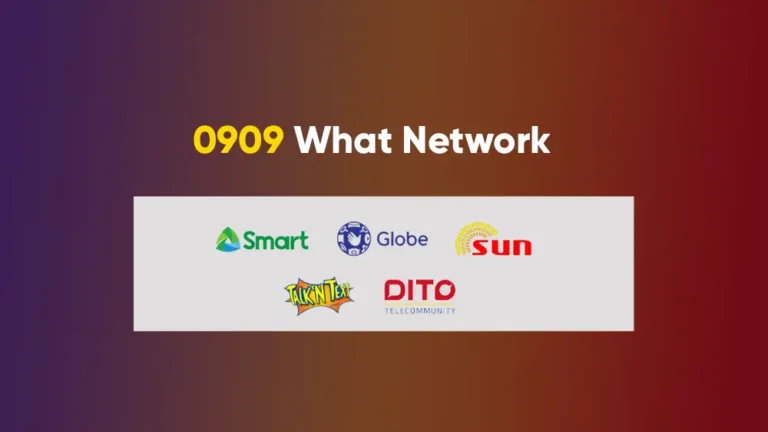 0909 What Network – Globe, Smart Or TNT